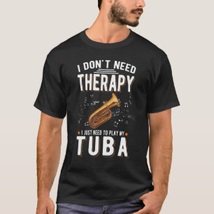 Camiseta Terapia Tubista Tubista Jugador Tuba