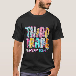 Camiseta Tercer Grado Equipo De Ensueño De Regreso A La Esc