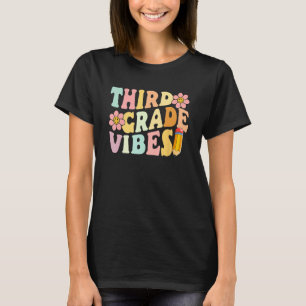 Camiseta Tercer Grado Vibes 3er Grado Primer Día De Enseñan