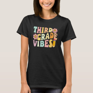 Camiseta Tercer Grado Vibes 3er Grado Primer Día De Enseñan