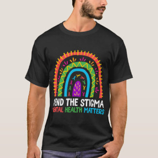 Camiseta Terminar con el estigma Problema de salud mental C