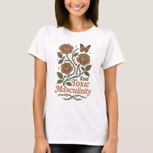 Camiseta Terminar con la Masculinidad Tóxica Protesta Flora