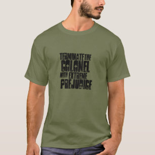 Camiseta Termine al coronel Tee