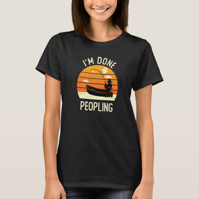 Camiseta Terminé de poblar  Pescando con decir (Anverso)