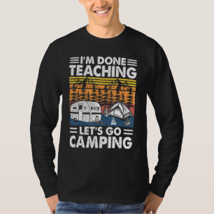 Camiseta Terminé La Enseñanza Vamos Camping Camper Rv Por T