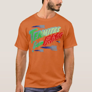 Camiseta Termitas De Marte