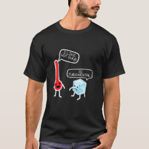 Camiseta Termómetro Ciencia Divertida Me Gustan Los Chicos 