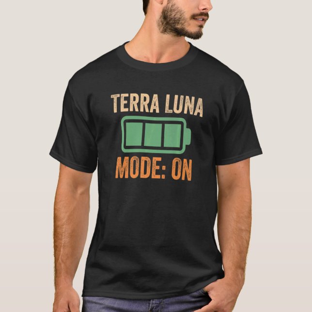 Camiseta Terra LUNA Mode On Crypto (Anverso)
