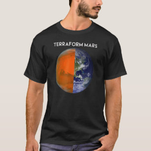 Camiseta TERRAFORM MARS Para La Migración Humana Graciosa W