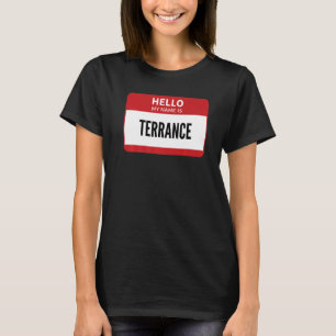 Camiseta Terrance Name Tag, Hello My Name Is Terrance