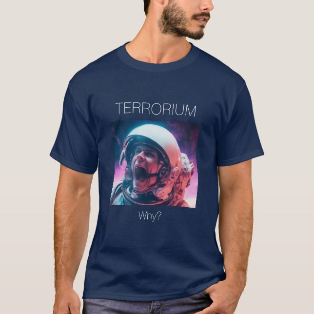 Camiseta Terrorium - ¿Por qué? Gritando astronauta. Azul os (Anverso)