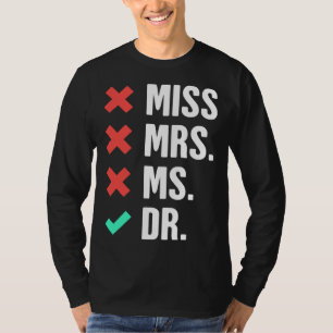 Camiseta Tesis doctoral estudiante de doctorado grado & PhD