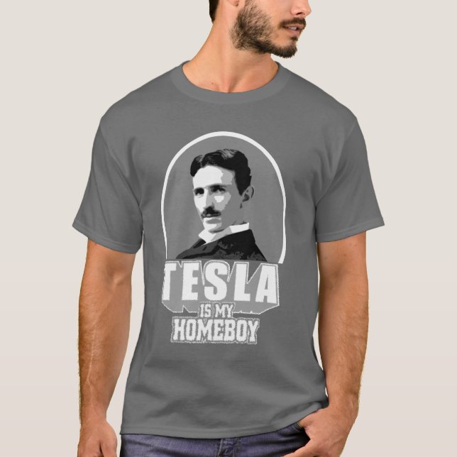 Camiseta Tesla es mi Homeboy (Anverso)