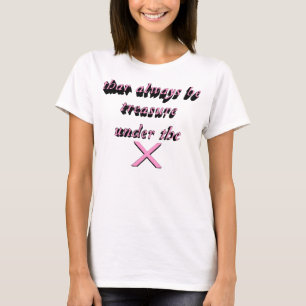 Camiseta Tesoro siempre bajo X