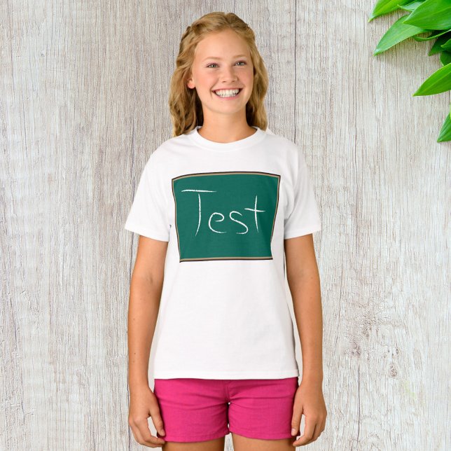 Camiseta Test Chalkboard School Classroom (Subido por el creador)