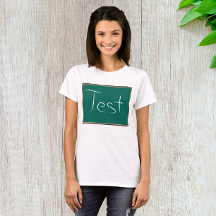 Camiseta Test Chalkboard School Classroom