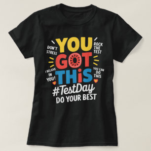 Camiseta Test Day Rock the Test que Tienes esta prueba