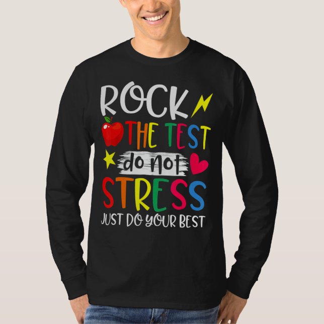 Camiseta Test Day Rock The Test Teacher Student Testing Day (Anverso)