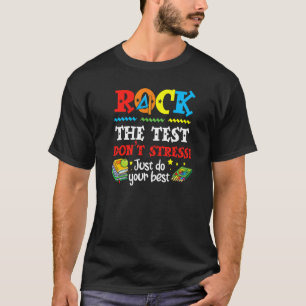 Camiseta Test Day Rock The Test Teacher Testing Day 1