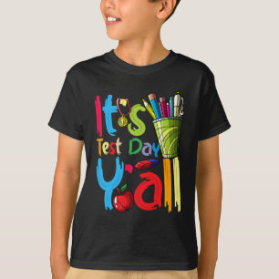 Camiseta Test Day Yall Appreciation Testing 22 Test Day Tea