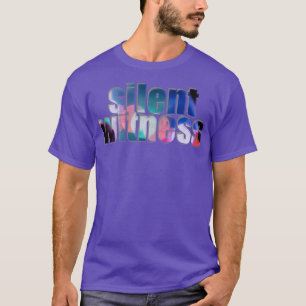 Camiseta testigo silencioso