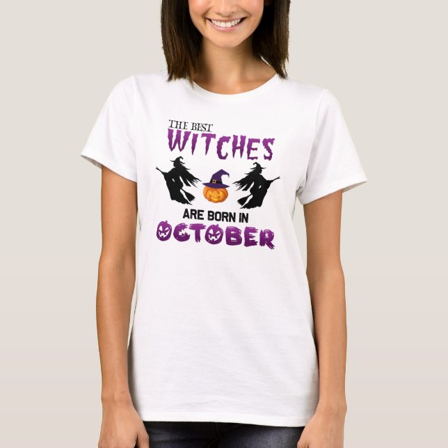 Camiseta Testigos Nacidos En Octubre, Cumpleaños De La Bruj (Anverso)