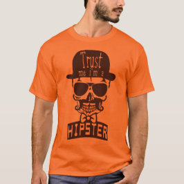Camiseta tete de mort hipster citation trust me moustache c
