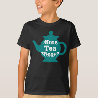 Camiseta Tetera - ¿Más té Vicar? - Verde azulado y blanco