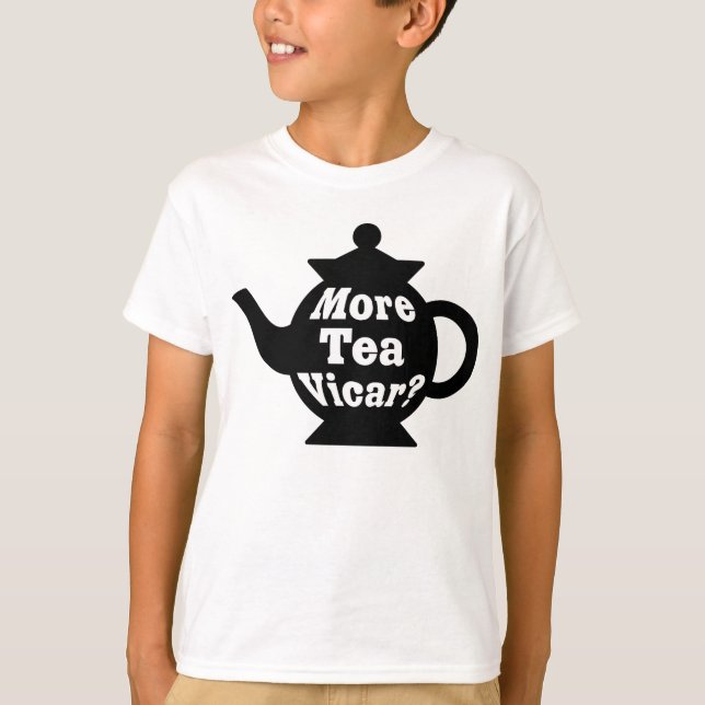 Camiseta ¿Tetera - más vicario del té? - Blanco y negro (Anverso)