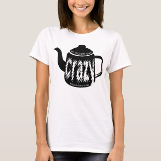 Camiseta Teteras por completo de loco
