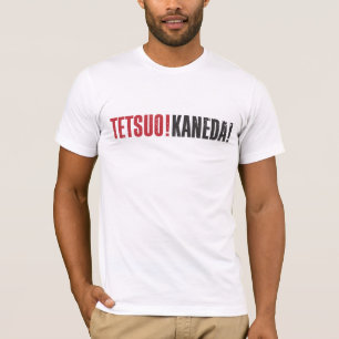 Camiseta ¡Tetsuo! ¡Kaneda!