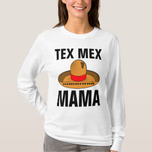 Camiseta TEX MEX MAMA MOM T-Shirts