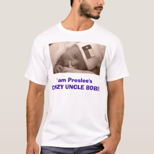 Camiseta ¡Texan puro, soy el TÍO LOCO BOB de Preslee!!