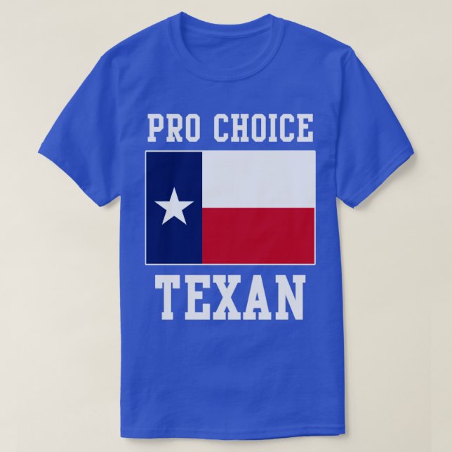 Camiseta Texana de Texas - Derecho a elegir (Diseño del anverso)