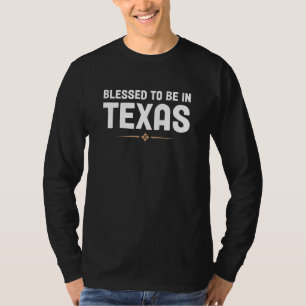 Camiseta Texano Nativo Bendecido Por Estar En El Estado De 