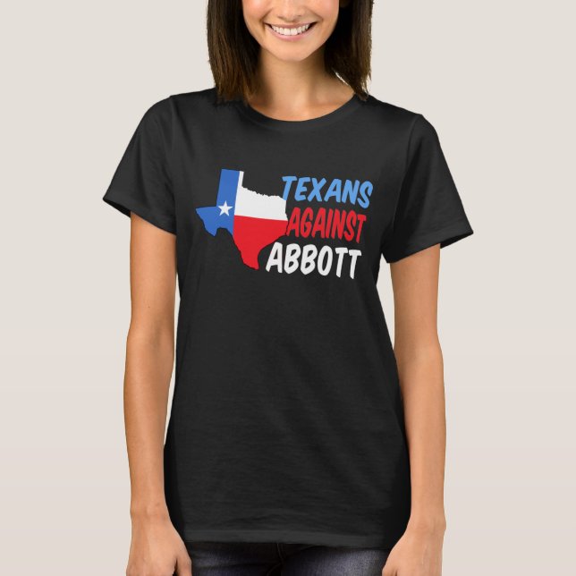 Camiseta Texanos contra Greg Abbott (Anverso)