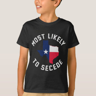 Camiseta Texas Es El Lugar Más Probable Para Seceder El Org