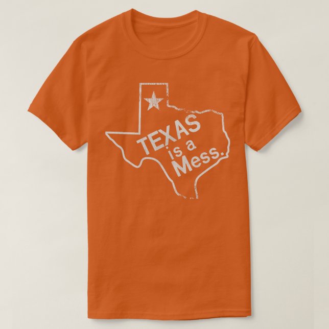 CAMISETA TEXAS ES UN MESS (Diseño del anverso)