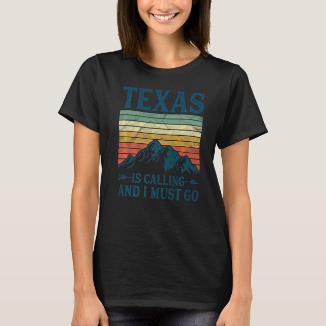 Camiseta Texas Está Llamando Y Debo Ir (Anverso)