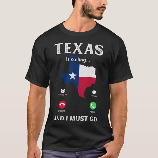 Camiseta Texas está llamando y tengo que ir a Texas 1 (Anverso)