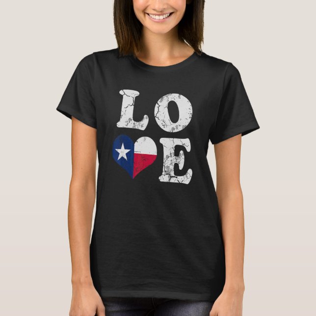 Camiseta Texas Flag Heart Love Home Family Texan (Anverso)