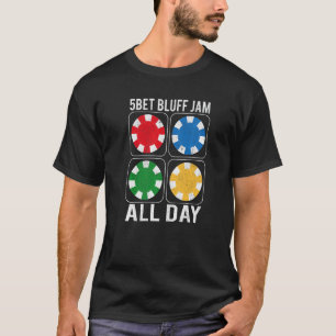 Camiseta Texas Holdem 5bet Bluff Jam All Day Casino Poker