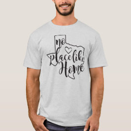Camiseta TEXAS - No hay lugar como casa