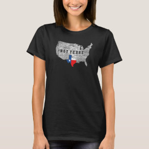 Camiseta Texas No Texas Para El Orgulloso Texano Y Hincha