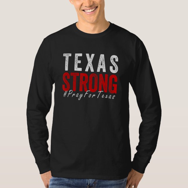 Camiseta Texas Strong Pray For Texas (Anverso)