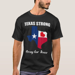 Camiseta Texas Strong Pray For Texas Flag Map