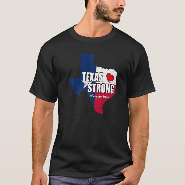 Camiseta Texas Strong Pray For Texas Flag Map (Anverso)