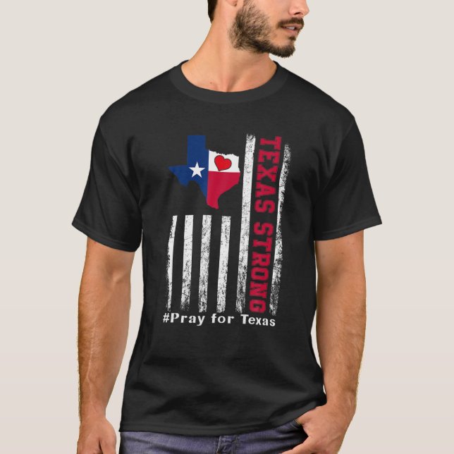 Camiseta Texas Strong Pray For Texas Flag Map (Anverso)