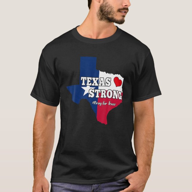 Camiseta Texas Strong Pray For Texas Flag Map (Anverso)