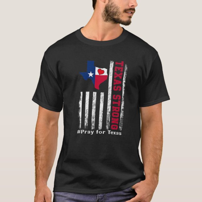 Camiseta Texas Strong Pray For Texas Flag Map (Anverso)